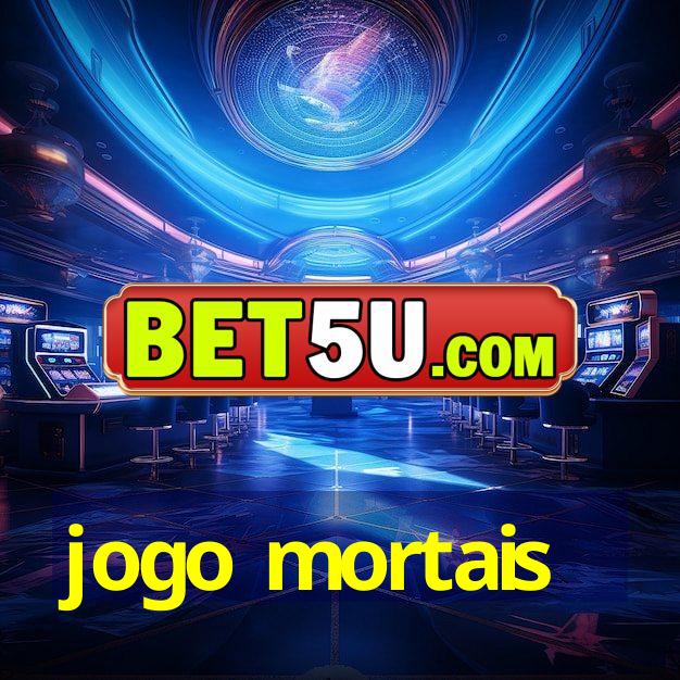 jogo mortais